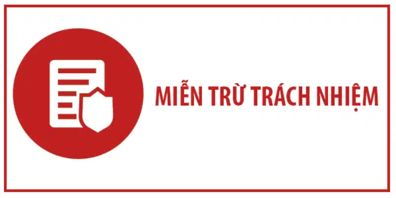 Miễn trừ trách nhiệm là bước quan trọng ưu tiên dành cho người chơi