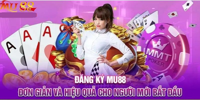 Cần đáp ứng các điều kiện cơ bản để đăng ký Mu88 thành công