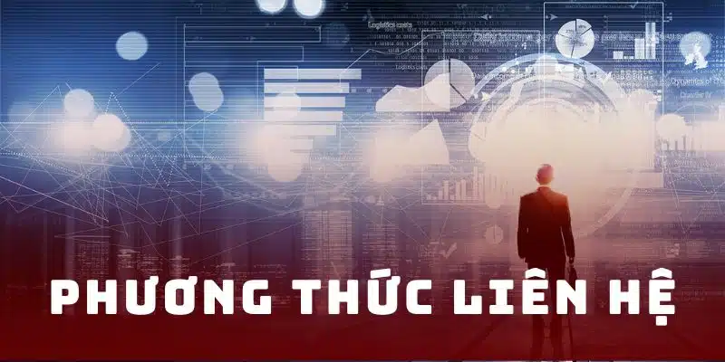 Phương thức liên hệ khi có vấn đề